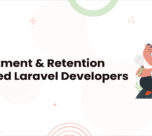 1 Trends in the Recruitment and Retention of Skilled Laravel Developers
