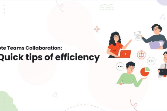 1 Remote Teams Collaboration 10 Quick tips of efficiency
